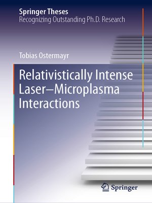 cover image of Relativistically Intense Laser–Microplasma Interactions